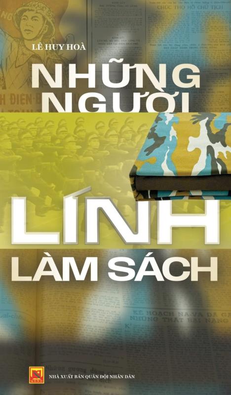 nguoi linh lam sach,  Le Huy Hoa,  nghe xuat ban,  chuyen lam sach anh 1